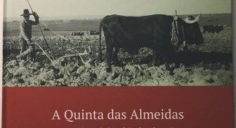 imagem post “A Quinta das Almeidas. Um pedaço de história do Alentejo” é o novo livro de João Bernardo Galvão Teles